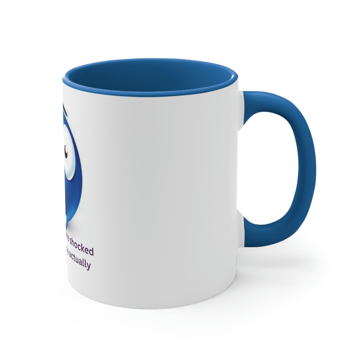 Acutally Get An Apology Mug, 11oz